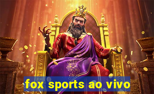 fox sports ao vivo